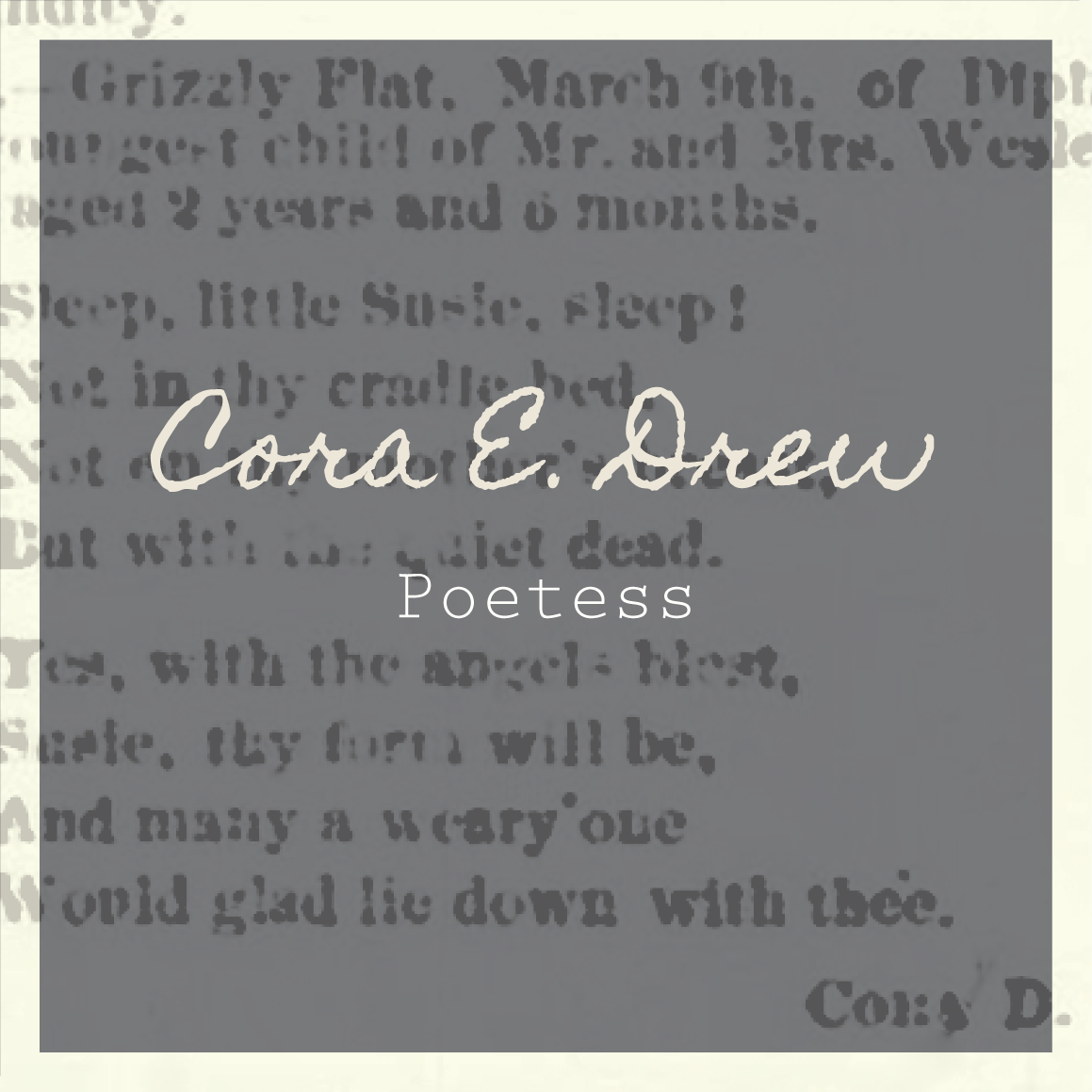 Cora E Drew: Poetess